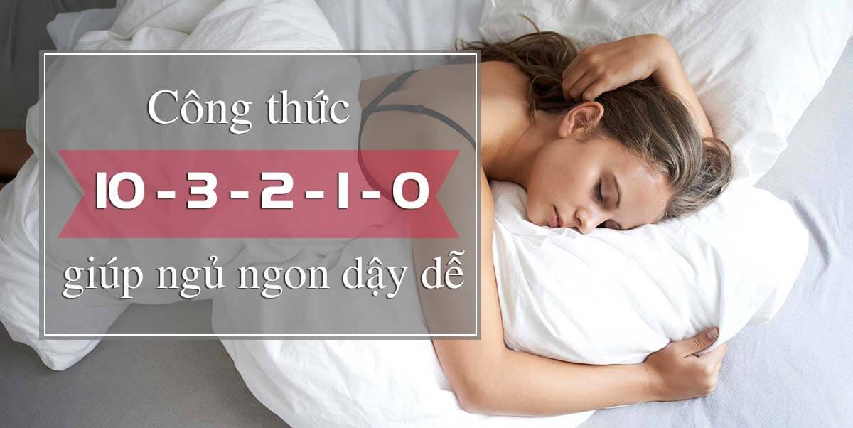 "Công thức" giúp bạn ngủ ngon, tỉnh táo vào sáng hôm sau 37 ngủ ngon