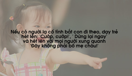 Trang bị cho con 8 kỹ năng này để con tự bảo vệ bản thân trước kẻ xấu 18