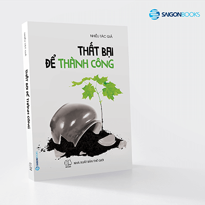 Sách mới: "Thất bại để thành công”, khi thất bại cũng là một món quà  4