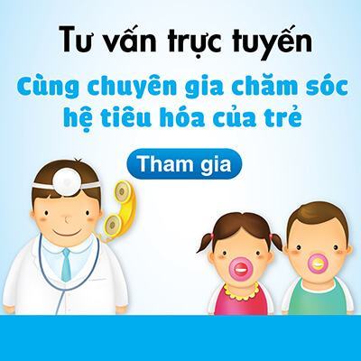 Ngày mai 1/12: Tư vấn trực tuyến “Cùng chuyên gia chăm sóc hệ tiêu hóa của trẻ” 4