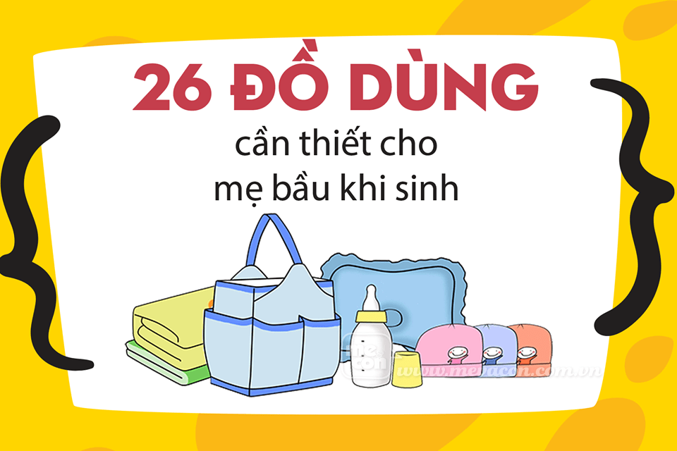 Danh sách tất tần tật đồ dùng chuẩn bị cho mẹ đi sinh 58 Danh sách tất tần tật đồ dùng chuẩn bị cho mẹ đi sinh 30