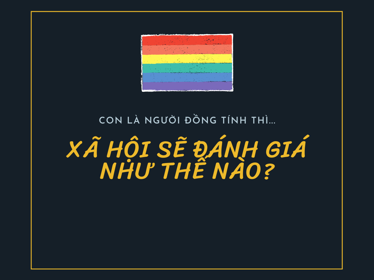 Khi con thú nhận, con "màu tím" và nỗi lòng của bố mẹ về người đồng tính! 44 người đồng tính bị xã hội đánh giá