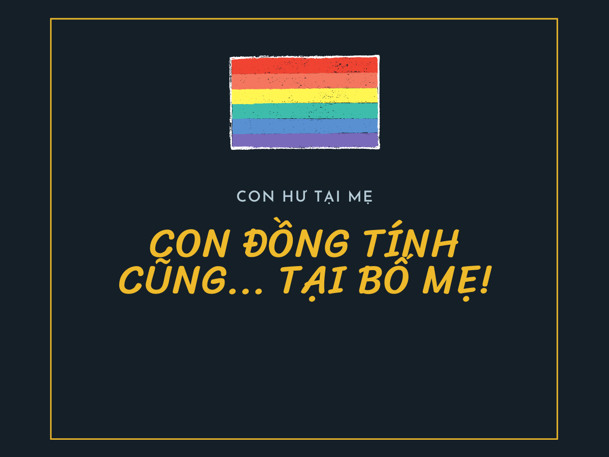 Khi con thú nhận, con "màu tím" và nỗi lòng của bố mẹ về người đồng tính! 42 dạy con về LGBT