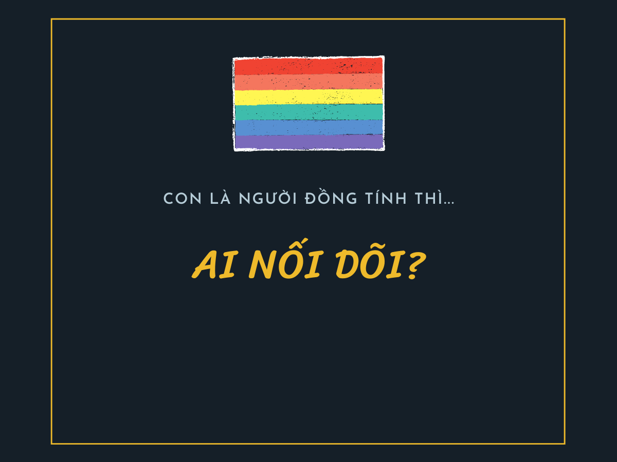 Khi con thú nhận, con "màu tím" và nỗi lòng của bố mẹ về người đồng tính! 43 bố mẹ dạy con về LGBT