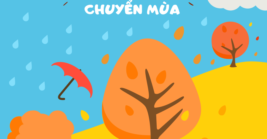 Thời tiết giao mùa và 2 mối liên kết với con người 37 thời tiết chuyển mùa