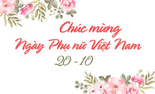 Ngày Phụ nữ Việt Nam là gì, những sự thật thú vị về ngày 20/10 mà bạn chưa biết 37 ngày 20/10