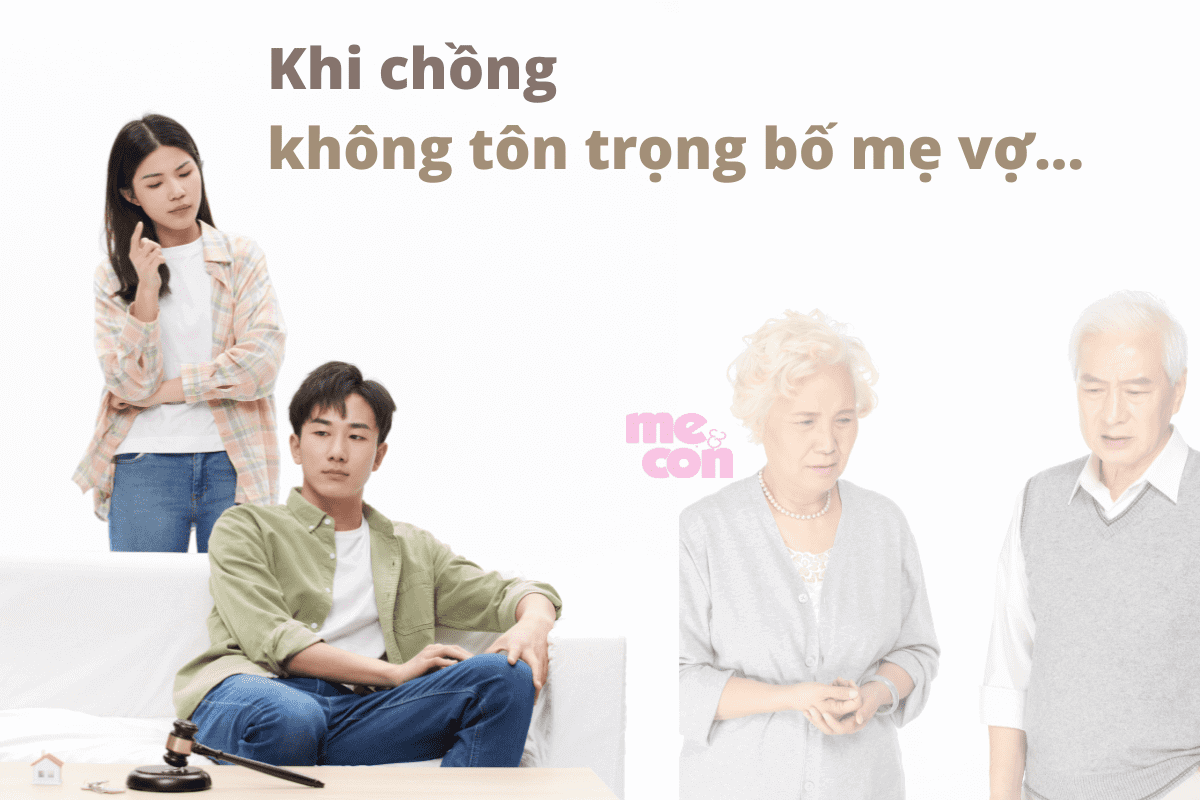 chồng không tôn trọng bố mẹ vợ