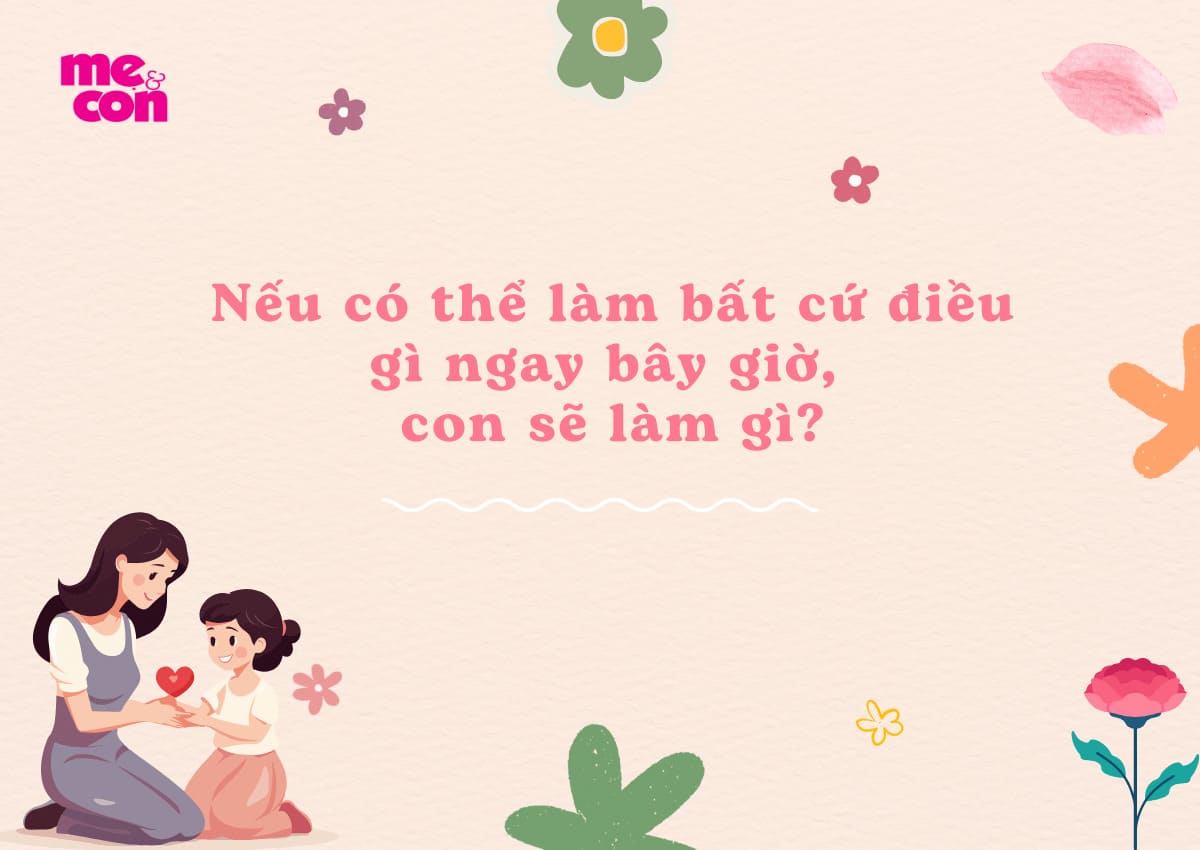 68 câu hỏi giúp bạn mở đầu cuộc trò chuyện cùng con thật hiệu quả 150 68 câu hỏi giúp bạn mở đầu cuộc trò chuyện cùng con thật hiệu quả 121
