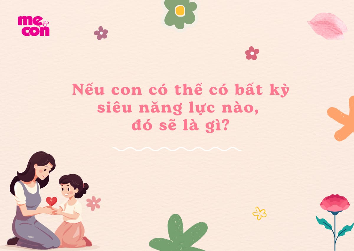 68 câu hỏi giúp bạn mở đầu cuộc trò chuyện cùng con thật hiệu quả 153 68 câu hỏi giúp bạn mở đầu cuộc trò chuyện cùng con thật hiệu quả 124