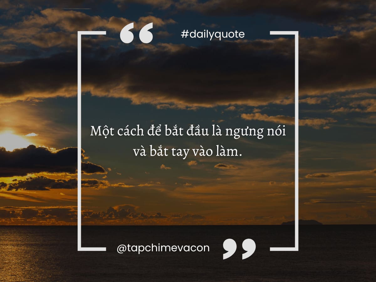 13 câu nói hay, truyền cảm hứng cho bạn trong những ngày tâm trạng u ám 47 13 câu nói hay, truyền cảm hứng cho bạn trong những ngày tâm trạng u ám 18